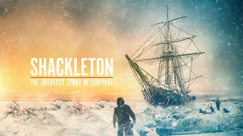Watch film Shackleton: The Greatest Story of Survival | SHACKLETON: THE GREATEST STORY OF SURVIVAL | Official Trailer