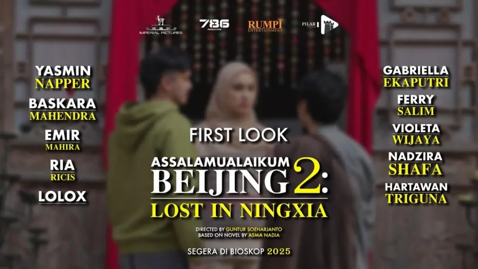Watch film Assalamualaikum Beijing 2: Lost in Ningxia | Assalamualaikum Beijing 2: Lost In Ningxia | Official First Look