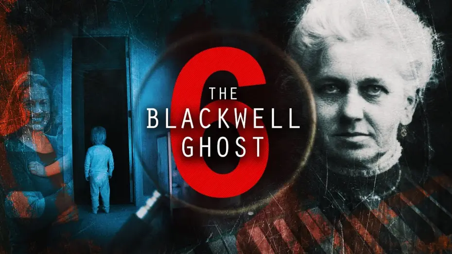 Watch film The Blackwell Ghost 6 | The Blackwell Ghost 6 - TRAILER