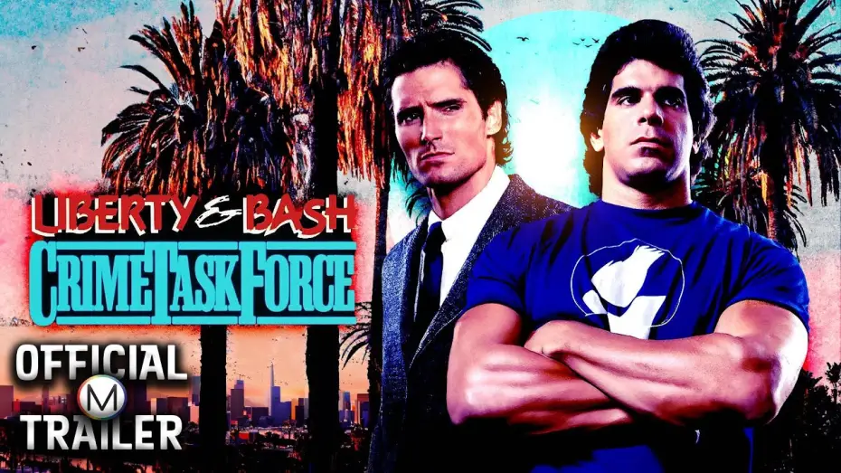 Watch film Liberty & Bash | Official Trailer