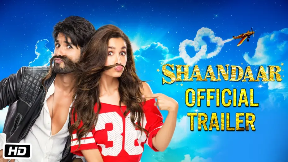 Watch film Shaandaar | Shaandaar | Official Trailer | Alia Bhatt & Shahid Kapoor