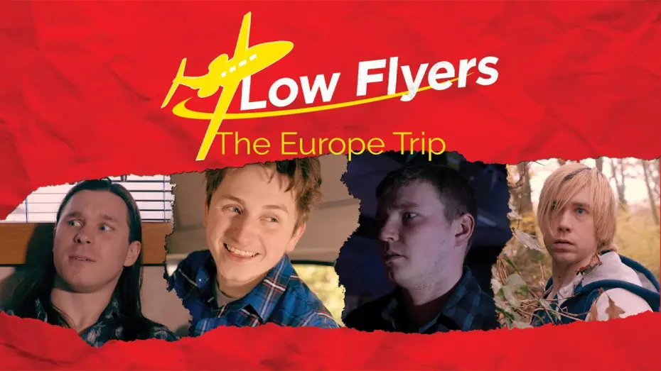 Watch film Low Flyers: The Europe Trip | Low Flyers: The Europe Trip | Official Trailer | BayView Entertainment