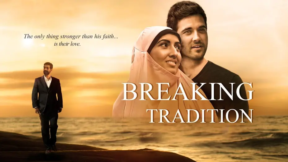 Watch film Breaking Tradition | Official Trailer