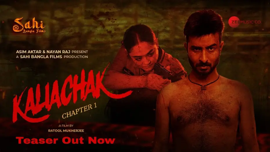 Watch film Kaliachak - Chapter 1 | Kaliachak Chapter 1 | Official Teaser | Ratool Mukherjee,Rupanjana Mitra, Asim