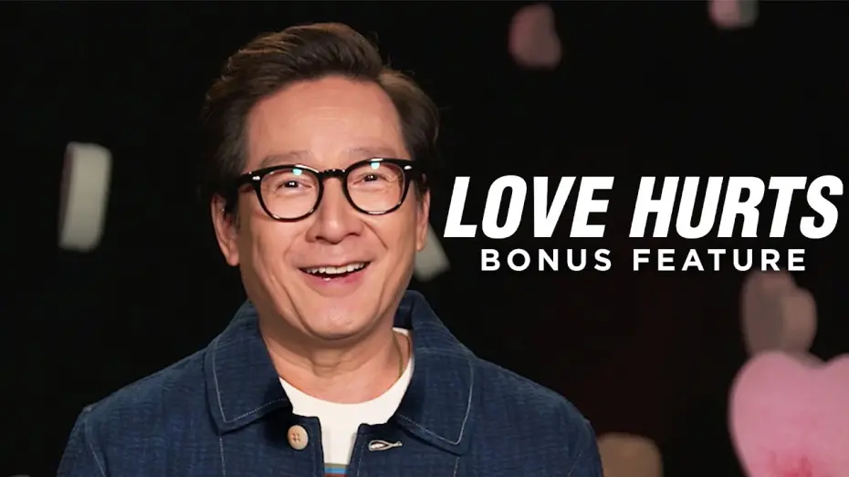 Watch film Love Hurts | Ke Huy Quan