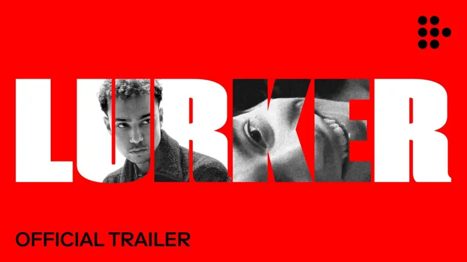 Watch film Lurker | Official Trailer
