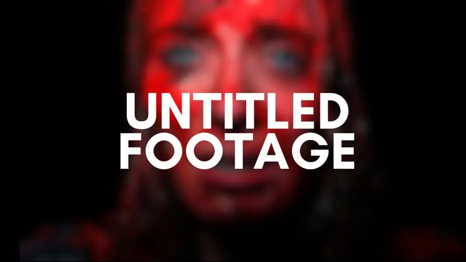 Watch film Untitled Footage | Untitled Footage | Teaser Trailer | Found Footage Serial Killer Film
