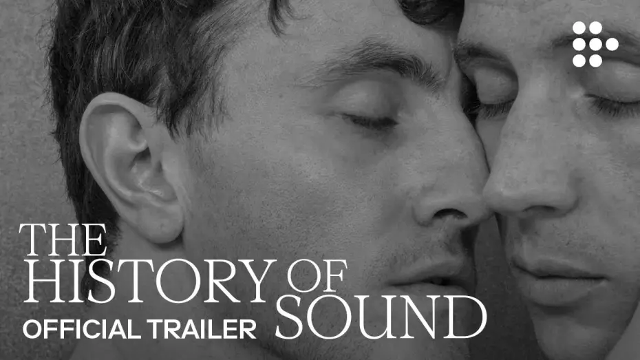 Watch film The History of Sound | Official Trailer