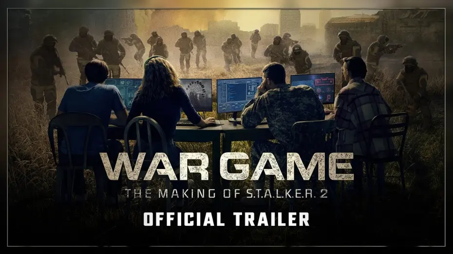 Watch film War Game: The Making of S.T.A.L.K.E.R. 2 | War Game: The Making of S.T.A.L.K.E.R. 2 Trailer