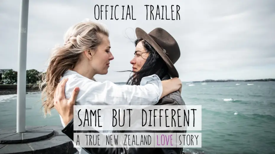 Watch film Same But Different: A True New Zealand Love Story | Same But Different: A True New Zealand Love Story Official Trailer