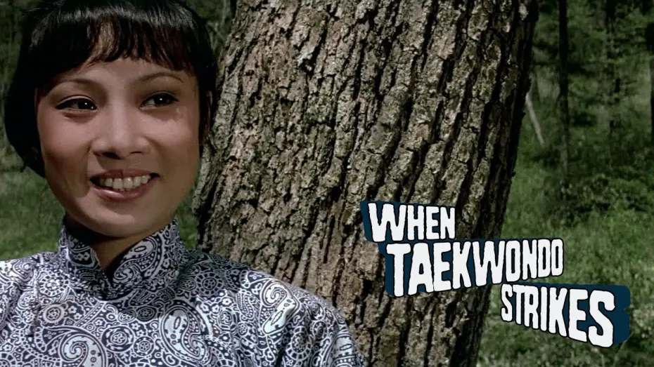 Watch film When Taekwondo Strikes | "Want to die?"