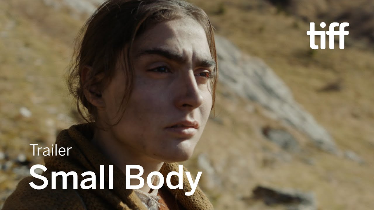 Watch film Small Body | SMALL BODY TRAILER | TIFF 2021
