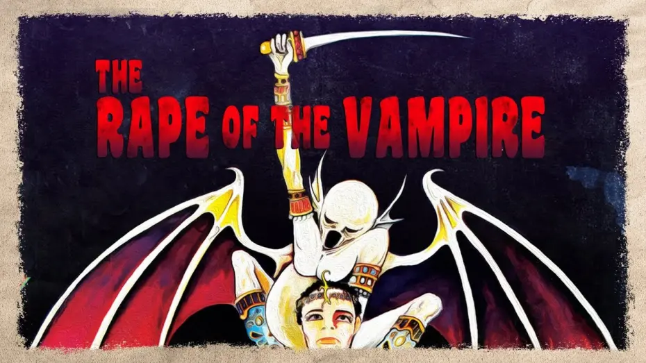 Watch film The Rape of the Vampire | The Rape of the Vampire 1968 Trailer HD