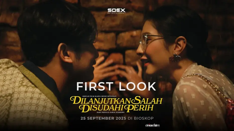 Watch film Dilanjutkan Salah Disudahi Perih | Official First Look dari film DILANJUTKAN SALAH DISUDAHI PERIH 💔