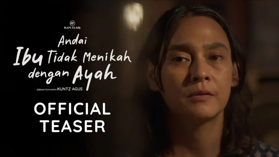 Watch film Andai Ibu Tidak Menikah Dengan Ayah | OFFICIAL TEASER ANDAI IBU TIDAK MENIKAH DENGAN AYAH | SEPTEMBER 2025 DI BIOSKOP