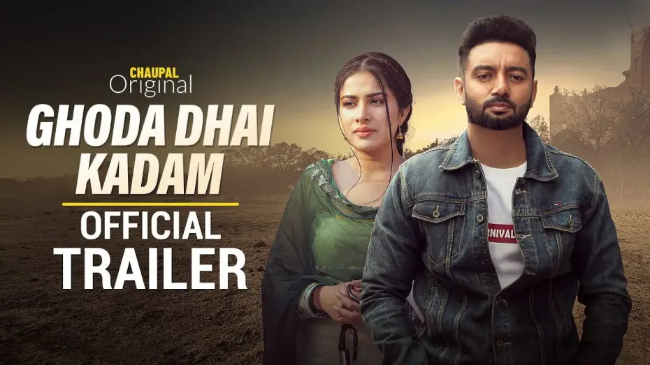 Watch film Ghoda Dhai Kadam | Ghoda Dhai Kadam (Official Trailer) | Sippy Gill | Sara Gurpal | Chaupal | Latest Punjabi Movie 2023