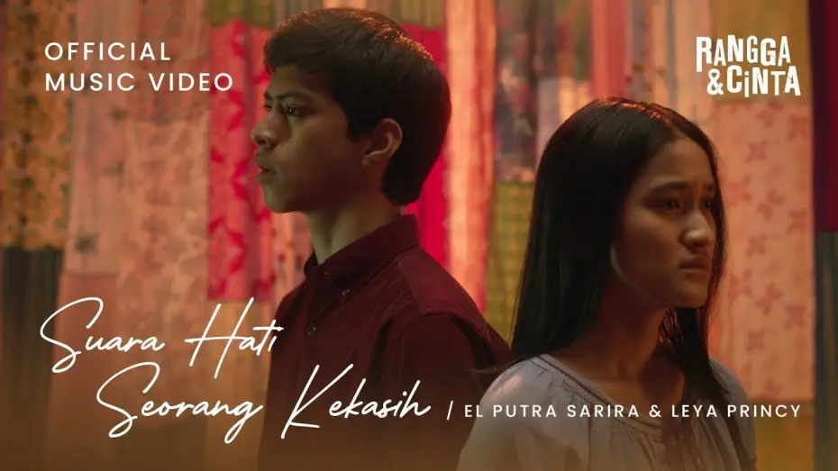 Watch film Rangga & Cinta | El Putra Sarira, Leya Princy - Suara Hati Seorang Kekasih | Official Music Video