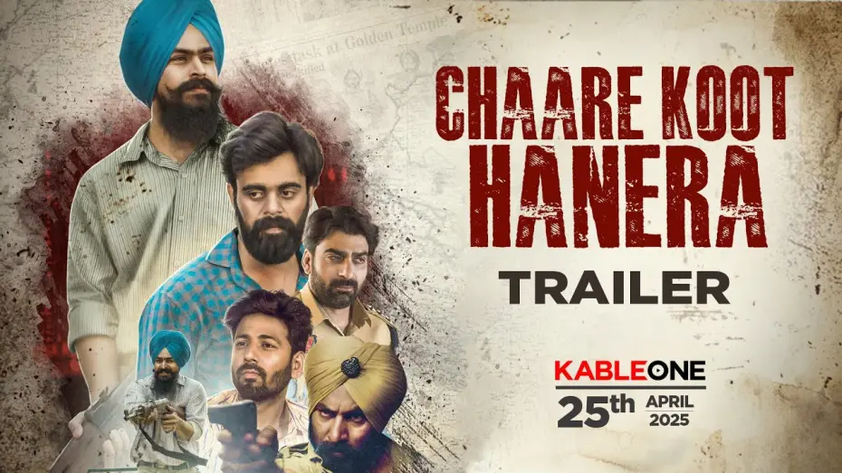 Watch film Chaare Koot Hanera | Chaare Koot Hanera - Movie Trailer | New Punjabi Movie 2025 | KableOne | Starts Streaming 25th April