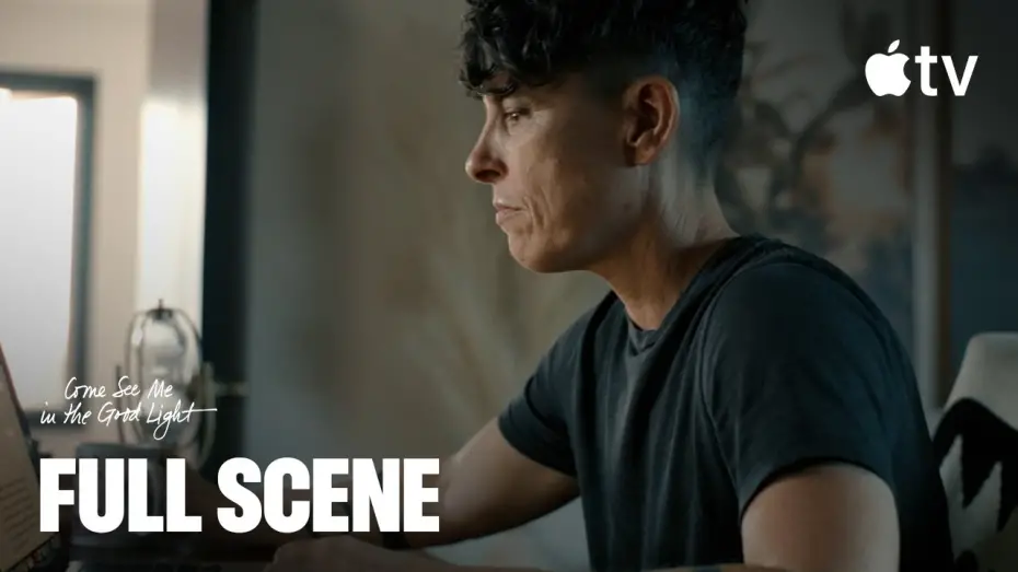 Watch film Come See Me in the Good Light | Life Anthem Scene