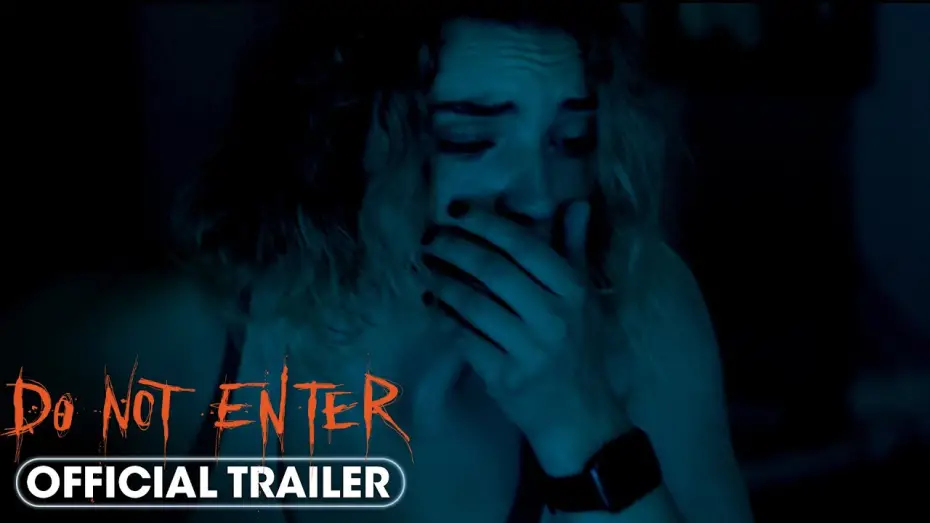 Watch film Do Not Enter | Official Trailer