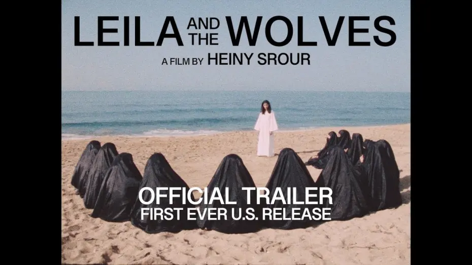 Watch film Leila and the Wolves | Leila and the Wolves [Official Trailer]