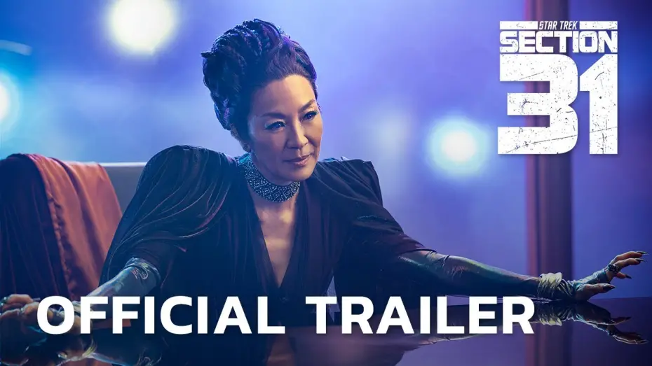 Watch film Star Trek: Section 31 | Official Trailer