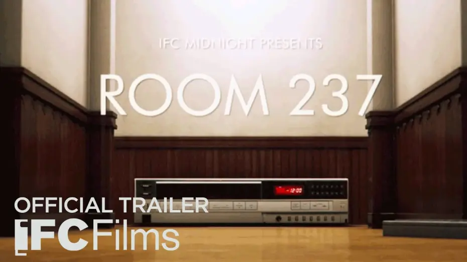 Watch film Room 237 | Room 237 - Official Trailer | HD | IFC Films