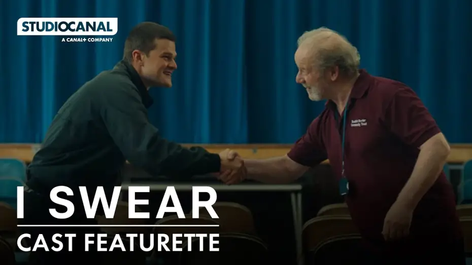 Watch film I Swear | Cast Featurette