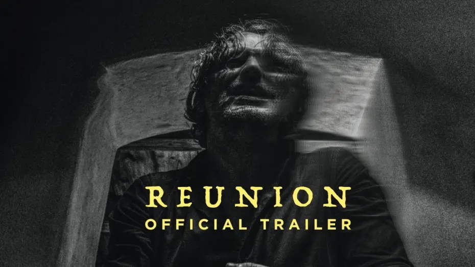 Watch film Reunion | Reunion | Official Trailer
