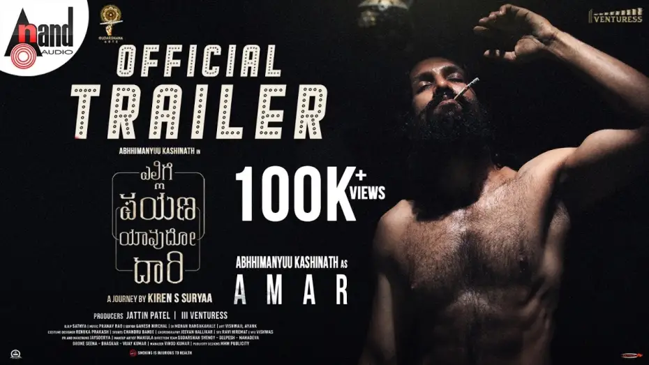 Watch film Ellige Payana Yavudo Daari | Ellige Payana Yavudo Daari | Official Trailer | Abhhimanyuu Kashinath | Kiren S Suryaa | Pranav Rao
