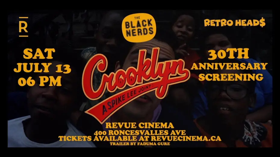 Watch film Crooklyn | THE BLACK NERDS PRESENTS: CROOKLYN 30th Anniversary trailer