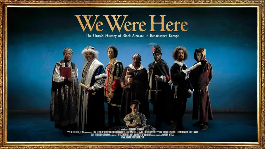 Watch film We Were Here: The Untold History of Black Africans in Renaissance Europe | "We Were Here: The Untold History of Black Africans in Renaissance Europe"