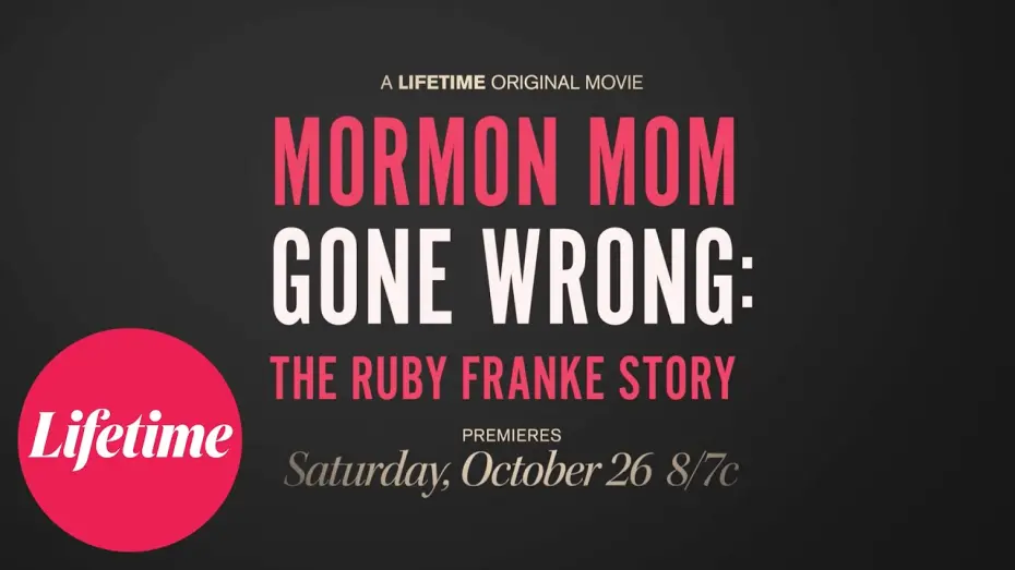 Watch film Mormon Mom Gone Wrong: The Ruby Franke Story | Official Trailer | Mormon Mom Gone Wrong: The Ruby Franke Story | Lifetime