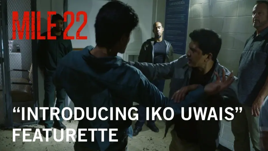 Watch film Mile 22 | “Introducing Iko Uwais” Featurette