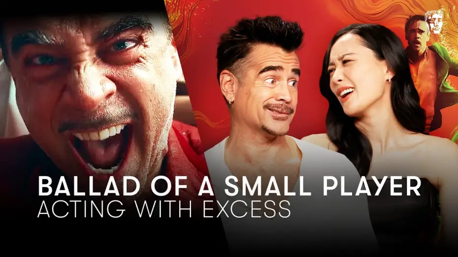 Watch film Ballad of a Small Player | What Ballad Of A Small Player Really Means! Colin Farrell, Fala Chen & Edward Berger Explain | BAFTA
