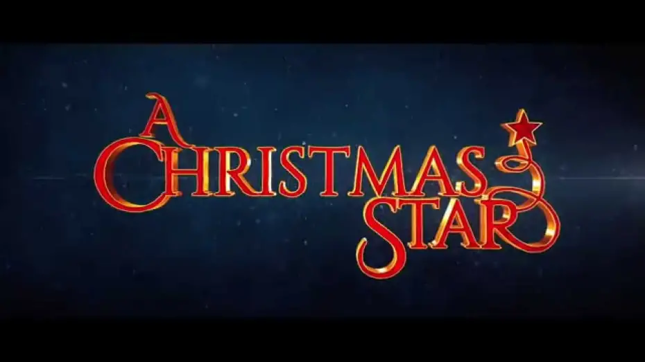 Watch film A Christmas Star | A Christmas Star - Official Trailer