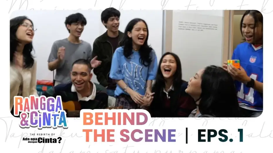 Watch film Rangga & Cinta | Melahirkan Kembali AADC yang Ikonik | FILM RANGGA & CINTA | Behind the Scene Eps.1