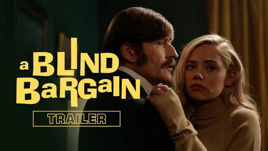 Watch film A Blind Bargain | A Blind Bargain | Official Trailer | Crispin Glover