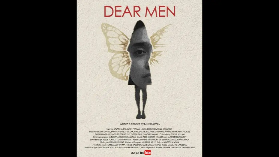 Watch film Dear Men | Dear Men/Keith Gomes/Sayani Gupta/Gyan Prakash. Releasing 30th July #worldantitraffickingday