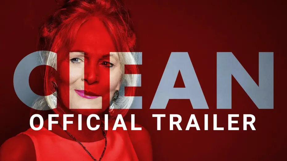 Watch film Clean | Official Trailer