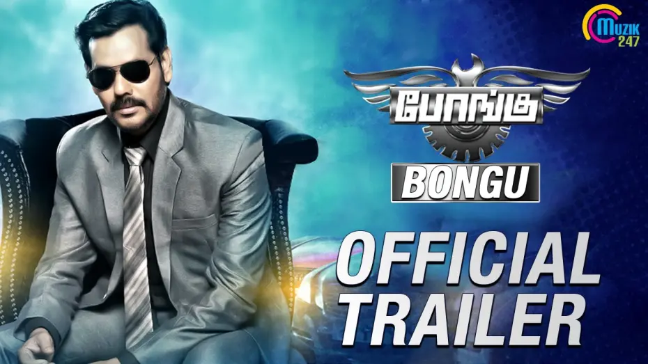 Watch film Bongu | Bongu Trailer | Tamil Movie | Natraj Subramaniam (Natty) | Ruhi Singh | Official