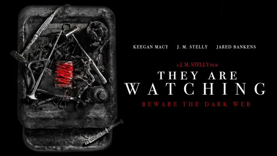 Watch film They Are Watching | THEY ARE WATCHING | Official Horror Trailer