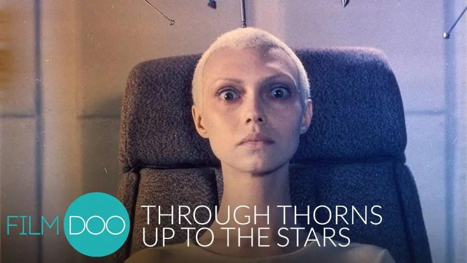 Watch film To The Stars By Hard Ways | THROUGH THORNS UP TO THE STARS (Cherez Ternii K Zvyozdam) - Russian Sci-Fi - FilmDoo