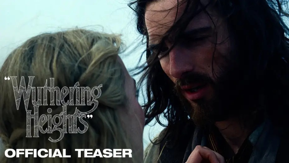 Watch film Wuthering Heights | Official Teaser
