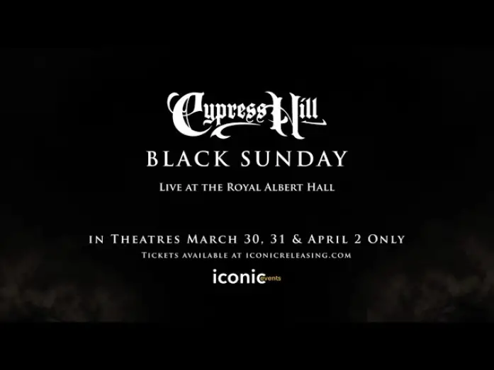 Watch film Cypress Hill & the London Symphony Orchestra - Black Sunday Live at the Royal Albert Hall | Cypress Hill: Black Sunday Live at The Royal Albert Hall Trailer