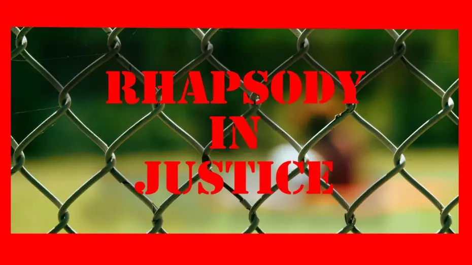 Watch film Rhapsody in Justice | Trailer