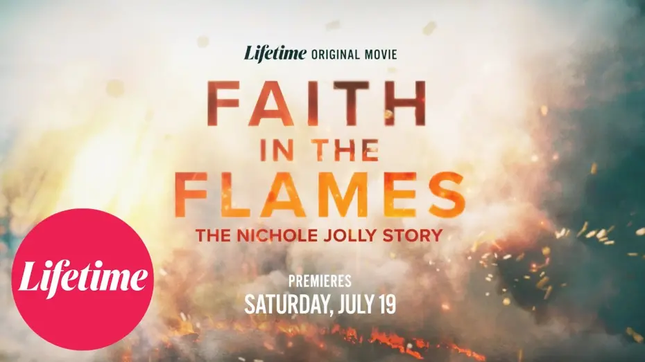 Watch film Faith in the Flames: The Nichole Jolly Story | Trailer
