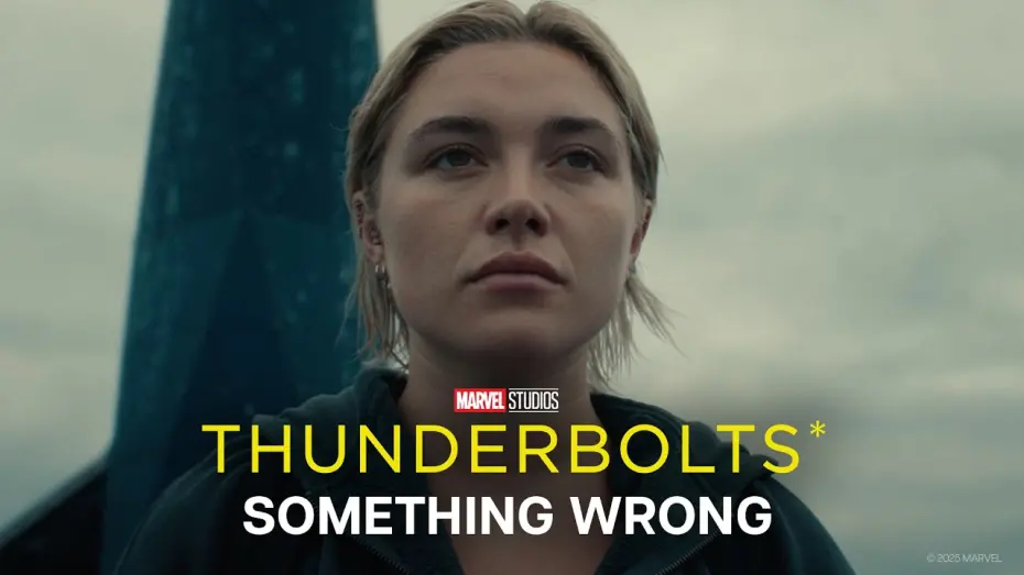 Watch film Thunderbolts | "Something Wrong" Official Clip