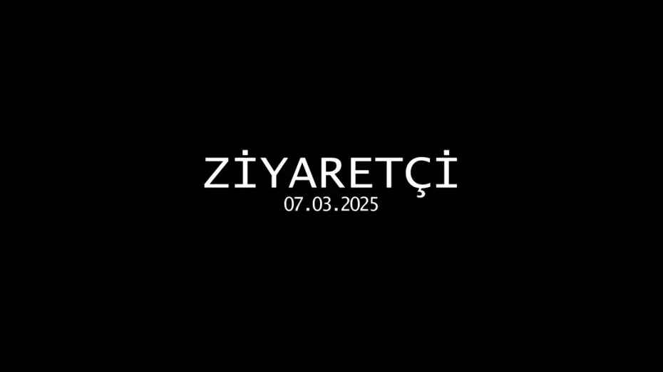 Watch film Visitor | ZİYARET&Ccedil;İ │Official Teaser