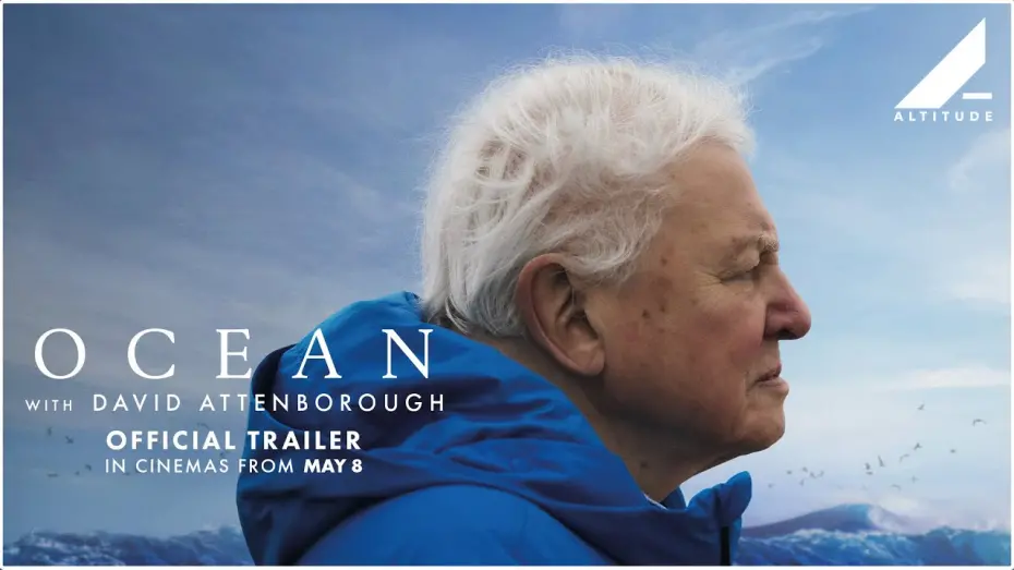 Watch film Ocean with David Attenborough | OCEAN WITH DAVID ATTENBOROUGH | OFFICIAL TRAILER | GLOBAL CINEMA EVENT FROM MAY 8 | Altitude Films